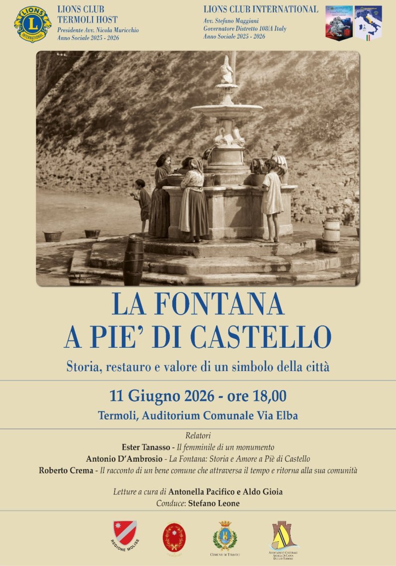 Presentazione del libro “La Fontana a Piè di Castello” Il Lions Club Termoli Host celebra la storia e il restauro di un simbolo della città